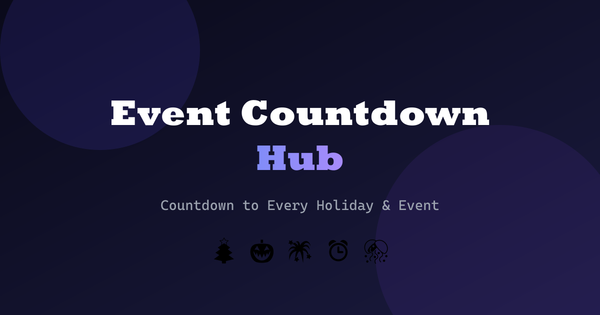 Event Countdown Hub - Countdown zu Jedem Feiertag & Event